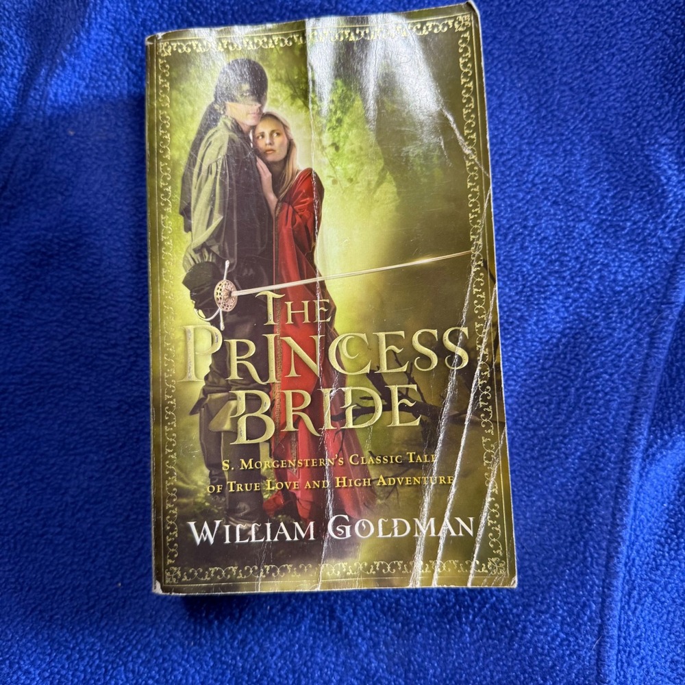 The Princess‎ Bride William Goldman Classic Tale of True Love Adventure